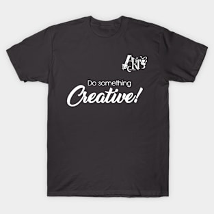 Do Something Creative (White) T-Shirt